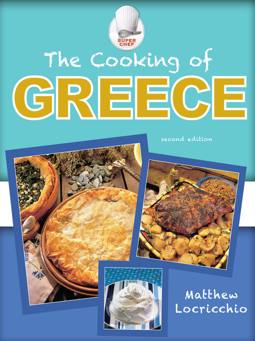 Title details for The Cooking of Greece by Matthew Locricchio - Available